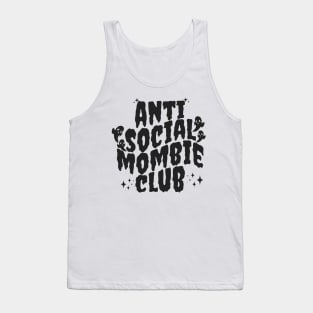 Anti Social Mombie Club Tank Top